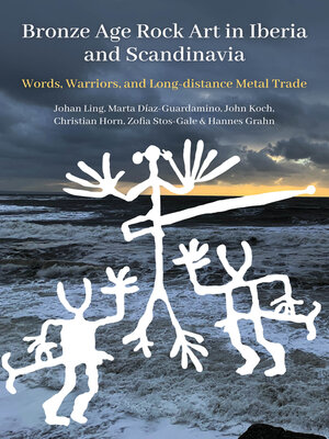 cover image of Bronze Age Rock Art in Iberia and Scandinavia